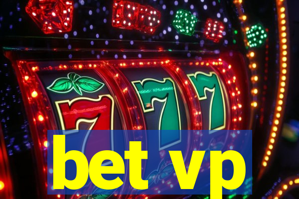 bet vp